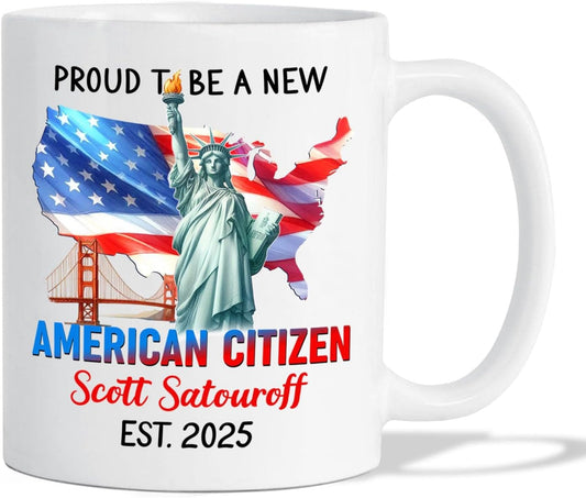 Proud To Be A New American Citizen White Coffee Mug, Personalized Citizenship Celebration Coffee Cup Gift For New Us Citizen, American Citizens Mug 11Oz 15Oz, Customized Year & Name Citizenship Cup