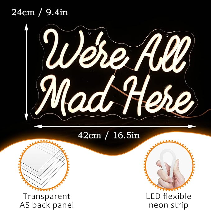 We Are All Mad Here Neon Sign Letter LED Neon Lights Dimmable USB Powered 16.5’’X9.4’’Cool Wall Decorative Light Bedroom Bar Birthday Party Decoration Gifts （Warm White）